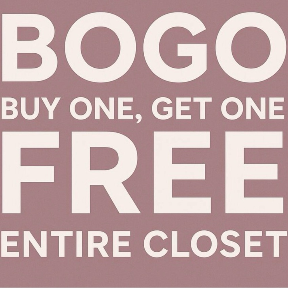 BOGO: Help me clear out my closet!
